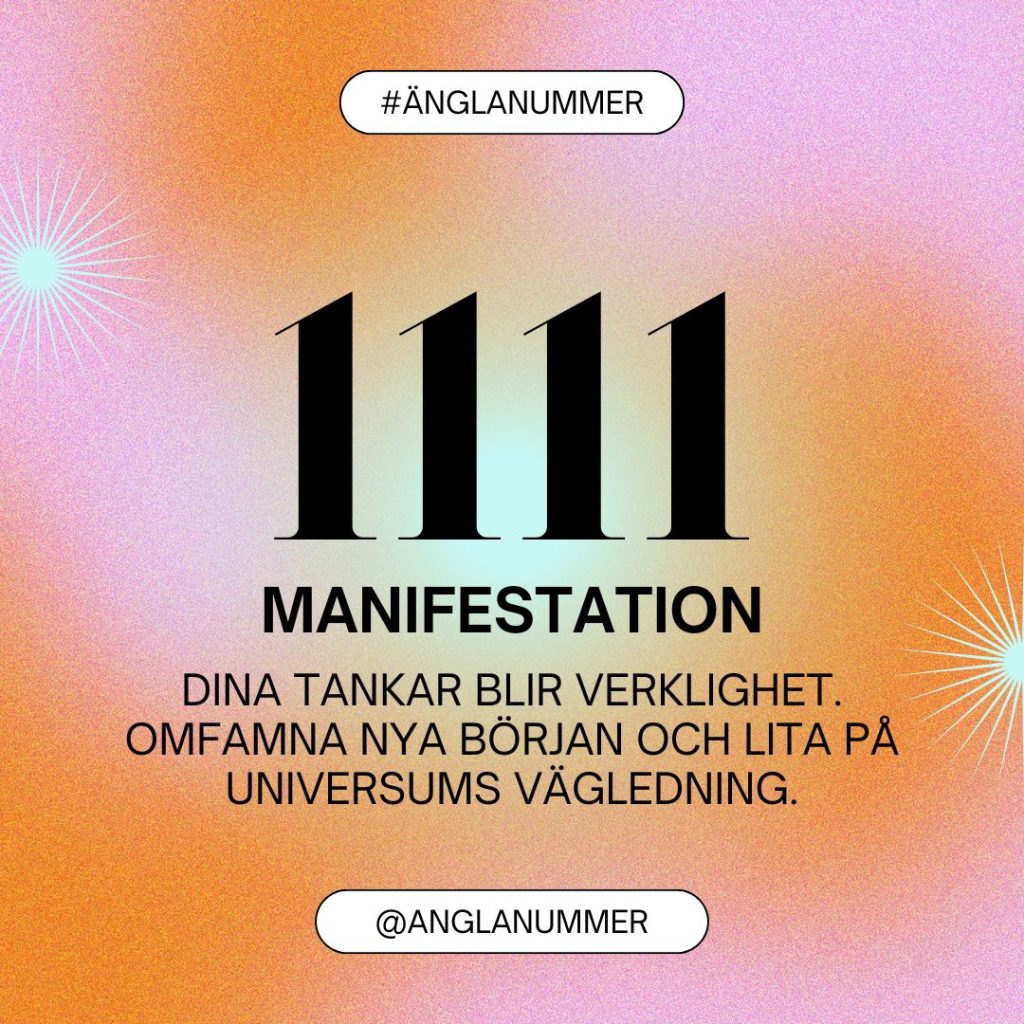 Änglanummer 1111 med textbeskrivningen Dina tankar blir verklighet. Omfamna nya början och lita på universums vägledning.