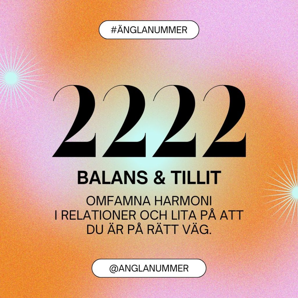 Änglanummer 2222 illustration med textbeskrivningen Omfamna harmoni i relationer och lita på att du är på rätt väg.