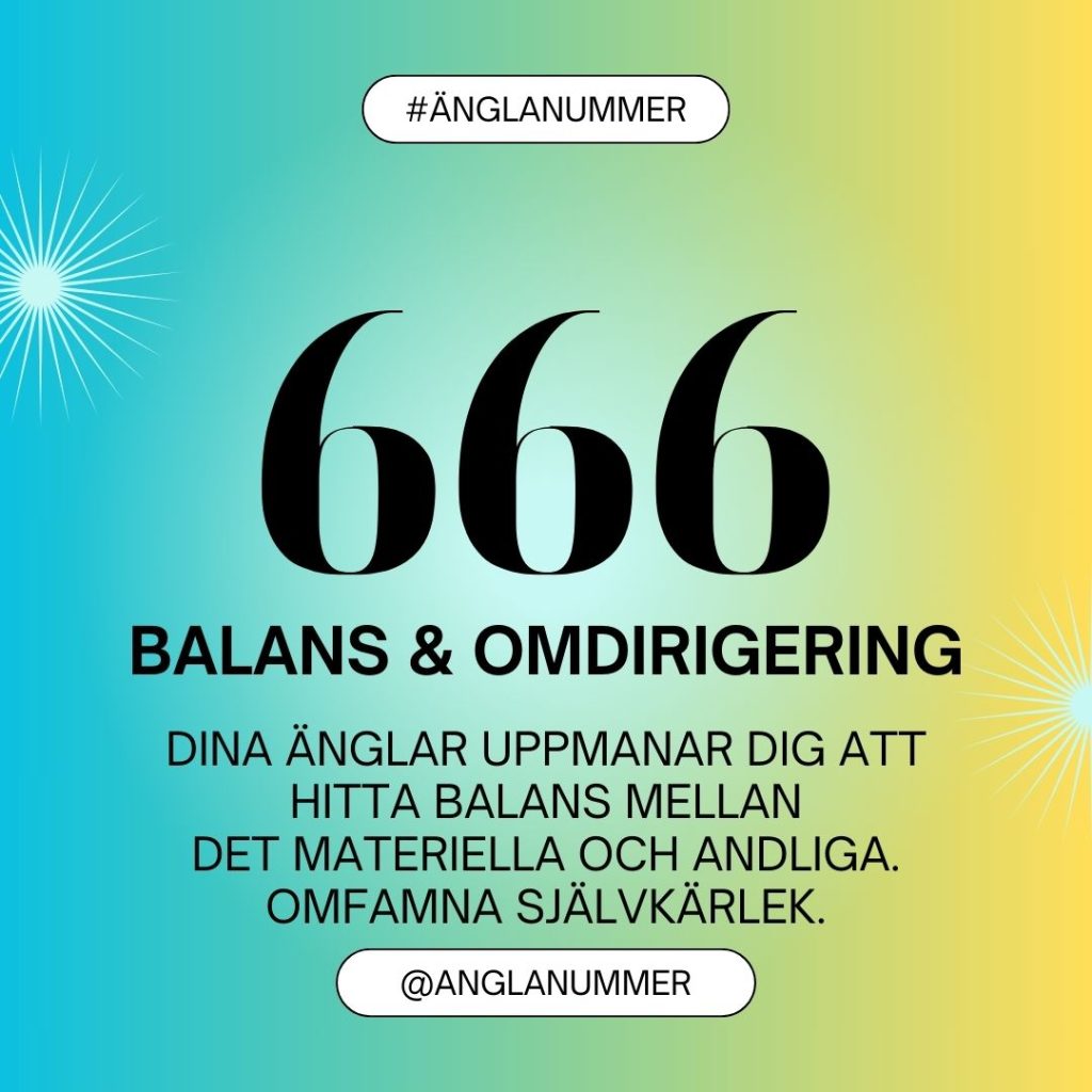 Änglanummer 666 illustration med textbeskrivningen "Dina änglar uppmanar dig att hitta balans mellan det materiella och andliga. omfamna självkärlek."